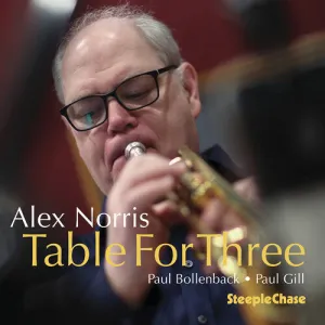 Alex Norris- Table For Three