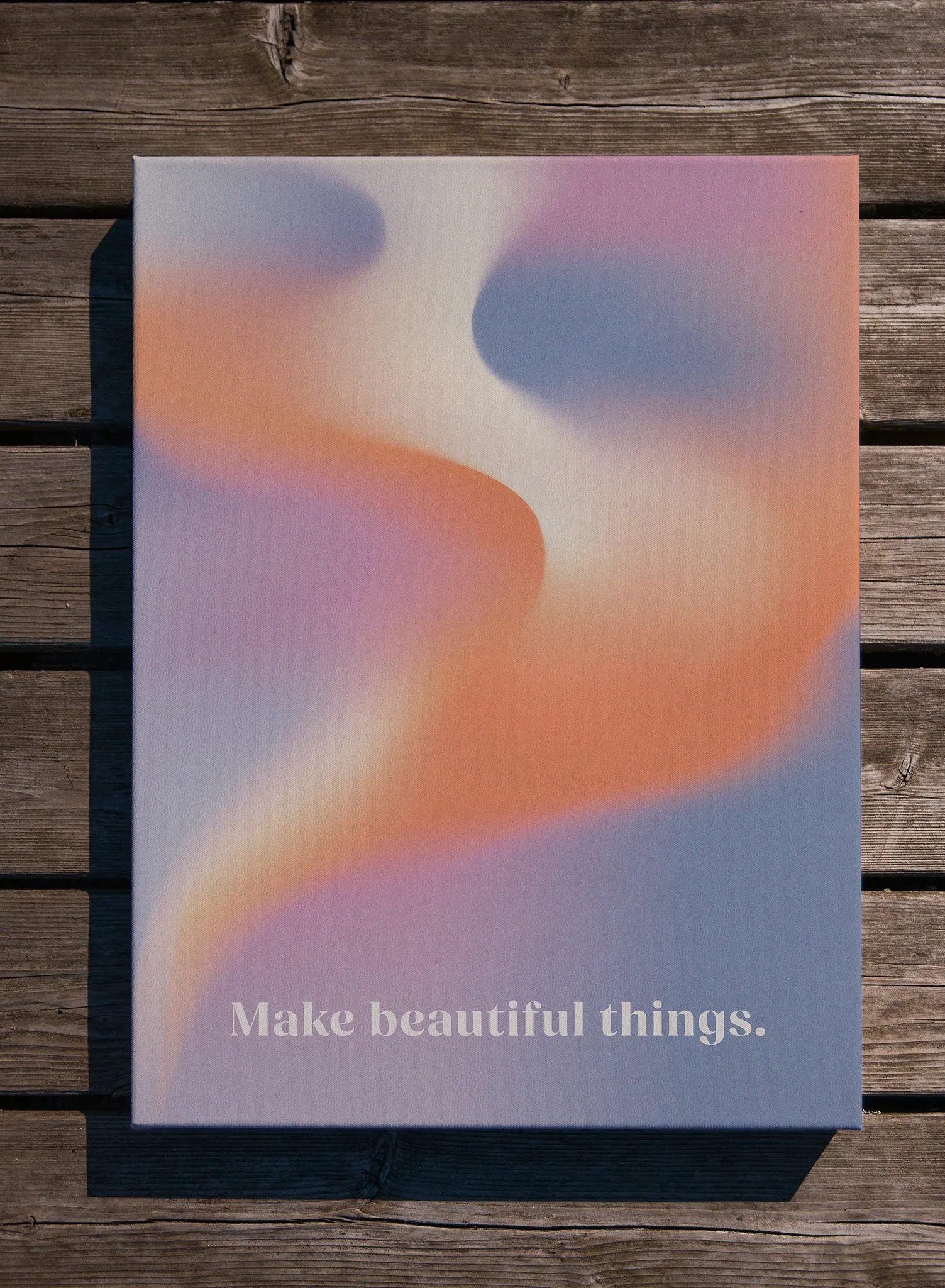 Make Beautiful Things, Canvas