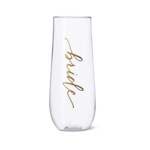 "Bride" Durable Plastic Stemless Champagne Glass